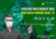 Perilaku Masyarakat Riau Pada Masa Pandemi Covid-19 Hasil Survei Perilaku Masyarakat Pada Masa Pandemi Covid-19 Periode 16-25 Februari 2022
